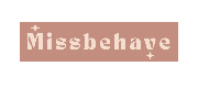 MissBehave